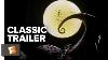 The Nightmare Before Christmas 1993 Official Trailer 1 Animated Movie